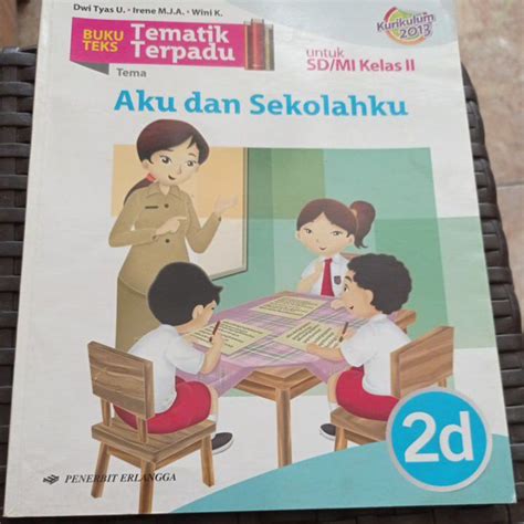 Jual Buku Bekas Tematik Terpadu Tema Aku Dan Sekolahku 2D Kurikulum