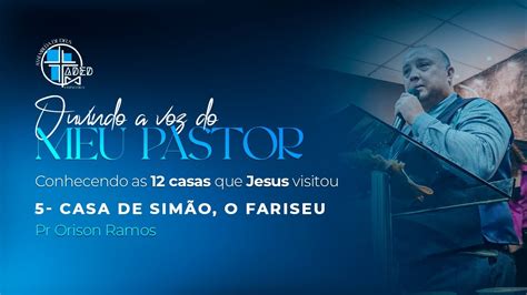 Conhecendo as 12 casas que Jesus visitou 5 Casa de Simão o fariseu