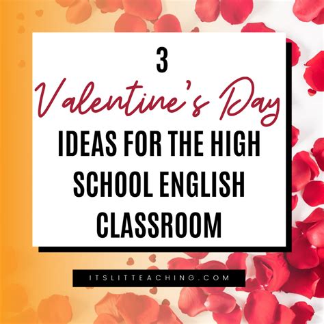 3 Valentine’s Day Ideas for the High School English Classroom - It's ...