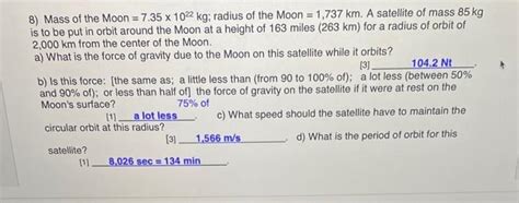 Solved 8) Mass of the Moon =7.35×1022 kg; radius of the Moon | Chegg.com