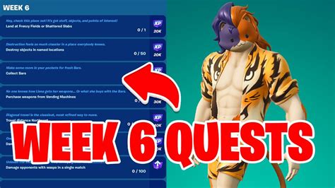 How To Complete Week 6 Quests In Fortnite All Week 6 Challenges Fortnite Chapter 4 Season 3