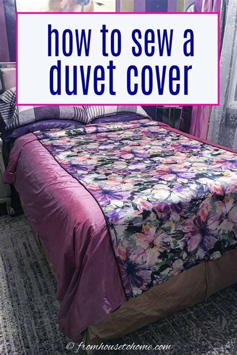 How To Sew A DIY Duvet Cover For Beginners - From House To Home