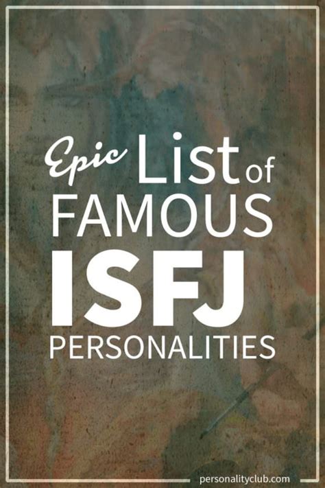 Epic List Of Famous People With Isfj Personalities Personality Club