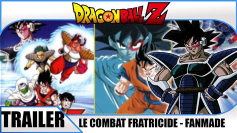 Dragon Ball Z Le Combat Fratricide Trailer YouTube