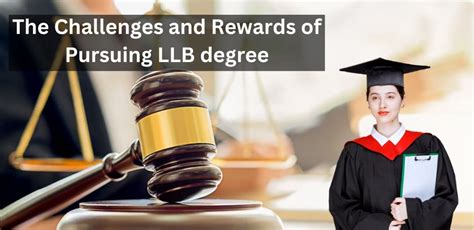 The Challenges and Rewards of Pursuing LLB Degree