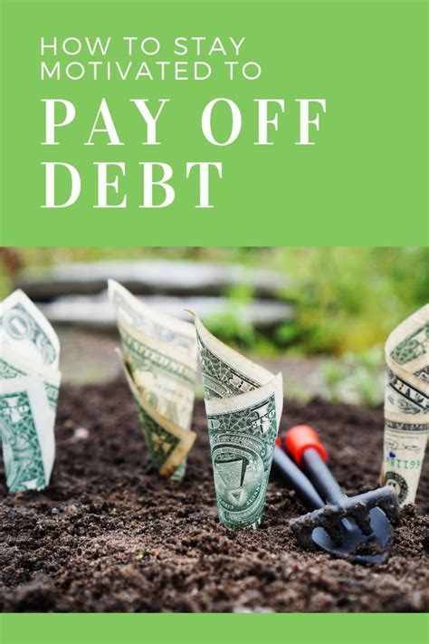 How To Stay Motivated To Pay Off Debt Hubpages