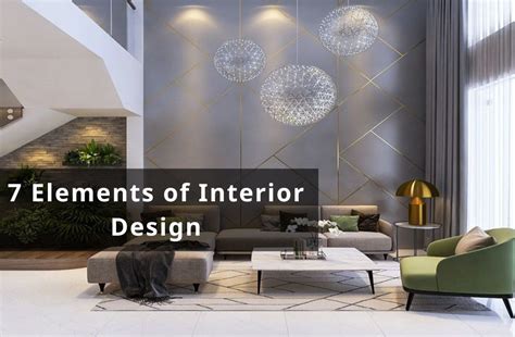 Exploring The 7 Elements Of Interior Design Luxe Interior 2024