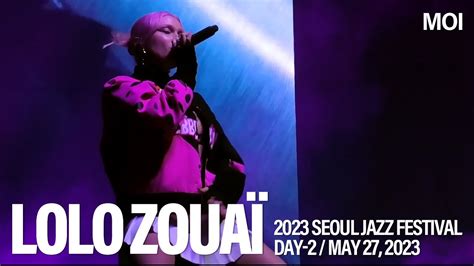 [20230527] 롤로 주아이 Lolo Zouaï Moi 서울재즈페스티벌 2023 Seoul Jazz