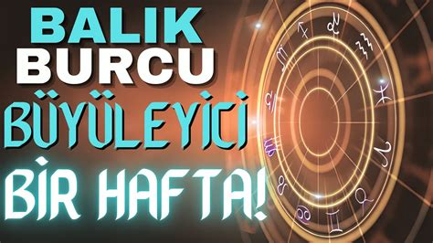 BALIK BURCU 31 6 AĞUSTOS 2023 HAFTALIK TAROT BURÇ YORUMU BÜYÜLEYİCİ