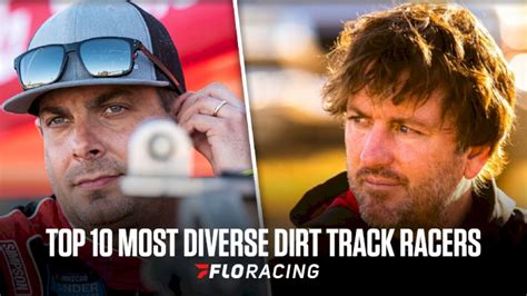 Ranking Dirt Track Racing's Top 10 Most Diverse Drivers - FloRacing