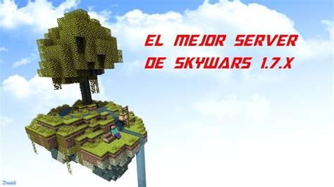 El Mejor Server De Skywars No Premium 1 7 X 1 7 2 En Adelante YouTube