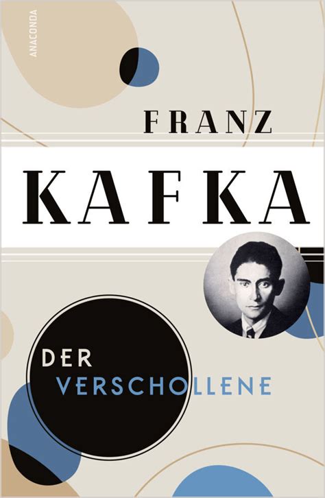 Franz Kafka großen Werke Erzählungen Der Verschollene Der