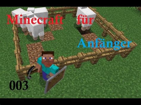 Minecraft für Anfänger Schaf Gehege YouTube