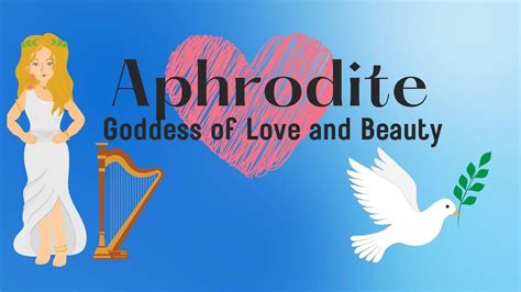 Aphrodite Goddess Of Love And Beauty Greek Mythology Introductions