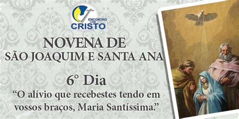 Novena de São Joaquim e Santa Ana 6 dia Encontro Cristo