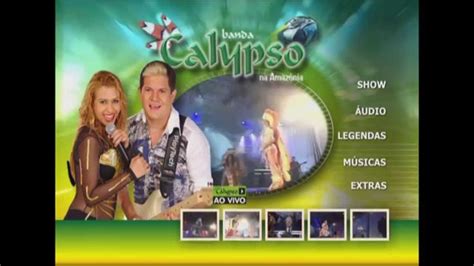 Dvd Banda Calypso Na Amaz Nia Menu Oficial Youtube