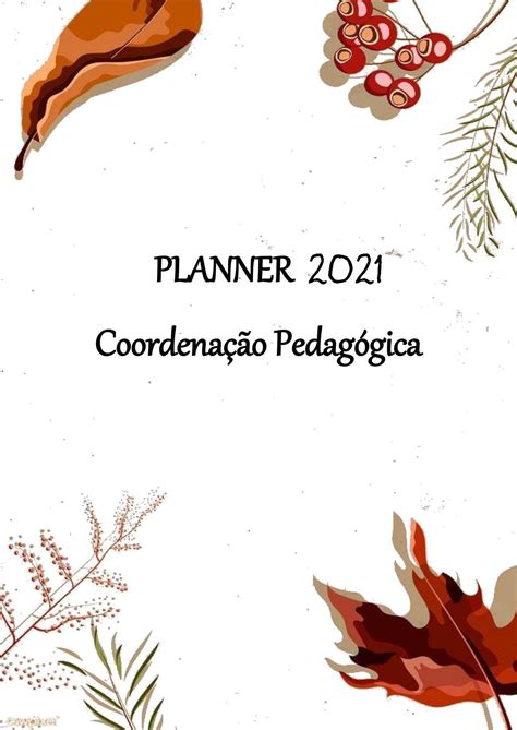 Blog Educação e Transformação Planner Coordenação Pedagógica 2021 em