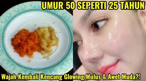 5 Bahan Dapur Yang Bikin Awet Muda Selamanya Begini Cara Meraciknya