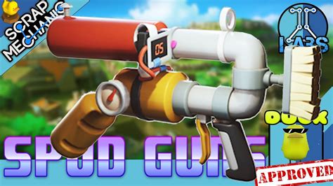 Scrap Mechanic Spud Gun First Impressions Youtube