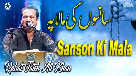 Sanson Ki Mala Rahat Fateh Ali Khan Superhit Qawwali Official Hd