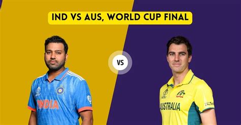 India vs Australia World Cup 2023 Final: Match Details, When and Where ...