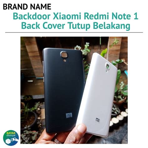 Jual Case Backdoor Xiaomi Redmi Note 1 Note1 Xiomi Back Door Casing