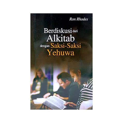 Jual Buku Berdiskusi Dari Alkitab Dengan Saksi Saksi Yehuwa Ron