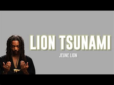 Jeune Lion Lion Le Tsunami Paroles Lyrics YouTube