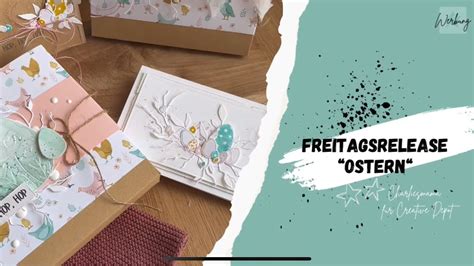 Freitagsrelease Bei Creative Depot Ostern Inspirationen Zu Den