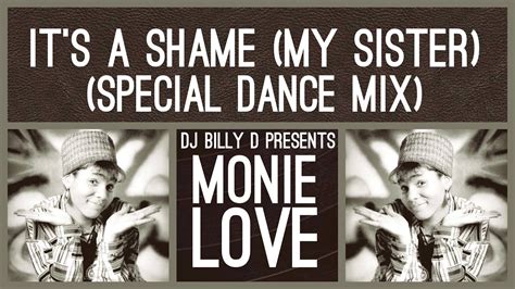 Monie Love Its A Shame My Sister Special Dance Mix Youtube