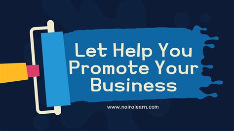 Let Help You Promote Your Business Nairalearn