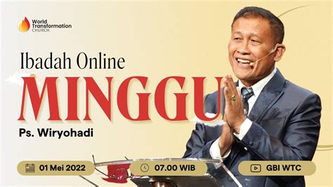 Ibadah Online Minggu Ps Wiryohadi Mei Pukul Wib