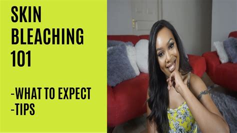 Skin Bleaching For Beginners What To Expect Tips Youtube