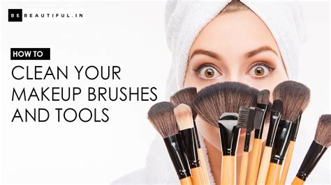 Brush Cleaning Hacks 101 How To Clean Your Makeup Brushes At Home