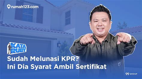 Lakukan Hal Hal Ini Jika Kpr Sudah Lunas Kataruby Youtube