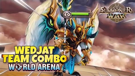 Wedjat Team Combo In World Arena Summoners War YouTube