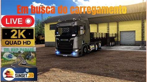 LIVE ETS2 EM BUSCA DO CARREGAMENTO SCANIA R450 GRANEL NOMA TITANIUM