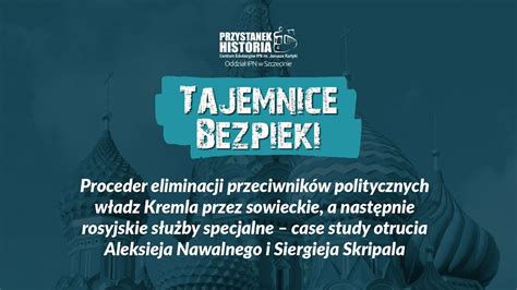 Proceder eliminacji przeciwników politycznych władz Kremla cykl