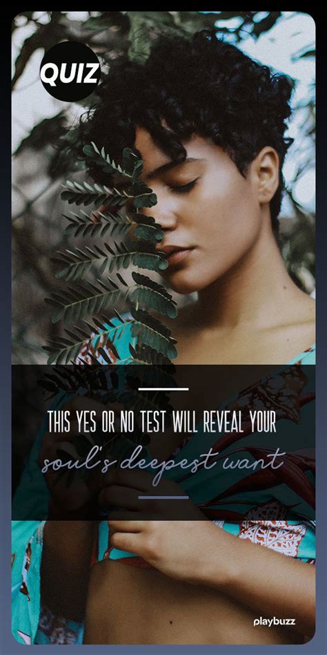 This Yes Or No Test Will Reveal Your Soul S Deepest Want Fun