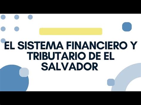 Sistema Financiero De El Salvador YouTube