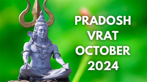 Pradosh Vrat October 2024 Date Time Shubh Muhurat Significance And