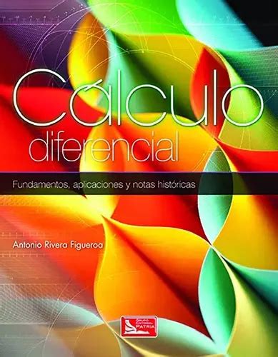 Libro C Lculo Diferencial Fundamentos Aplicaciones Y Ae Env O Gratis