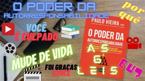 As Leis Do Poder Da Autorresponsabilidade Youtube