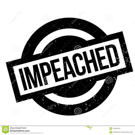 Impeached Rubber Stamp Stock Vector Illustration Of Impeachment