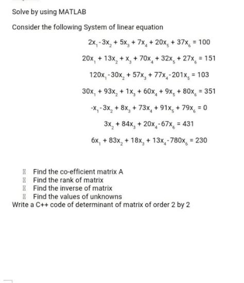 Solved Solve By Using MATLAB Consider The Following System Chegg