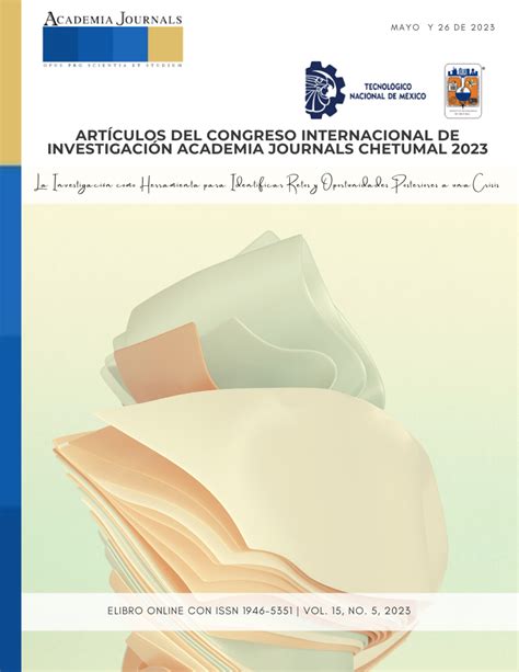 Publicaciones Del Congreso Academia Journals Chetumal 2023 Academia