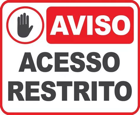 Placas Aviso Acesso Restrito X Mercadolivre