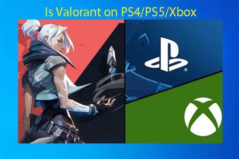 Is Valorant On Ps4ps5xbox Can You Play Valorant On Ps4ps5 Minitool Partition Wizard