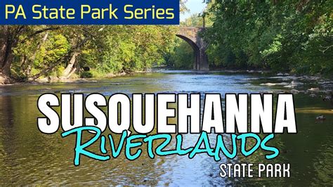 PA S Newest State Park Check Out Susquehanna Riverlands State