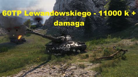 60TP Lewandowskiego Wot 11 K Damaga 5 Kill YouTube